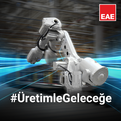 EAE Grup #ÜretimleGeleceğe